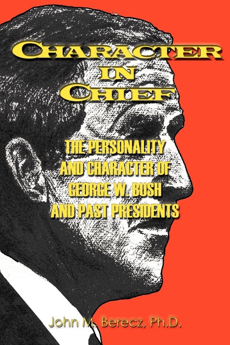 Character in Chief: The Personality and Character Presidents book cover