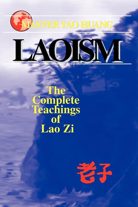 Laoism The Complete Teachings of Lao Zi Book Cover photo