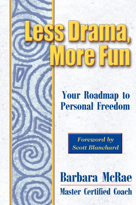 Less Drama, More Fun: Your Roadmap to Personal Freedom Book Cover photo