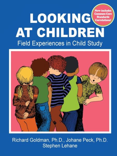 Looking at Children: Field Experiences in Child Study book cover