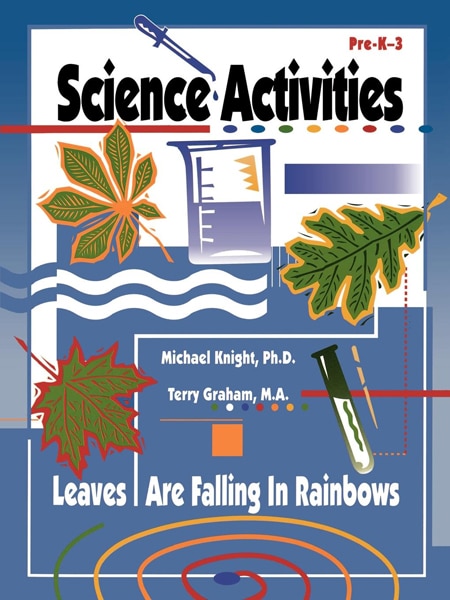 Science Activities The Leaves Are Falling in Rainbows Book Cover photo