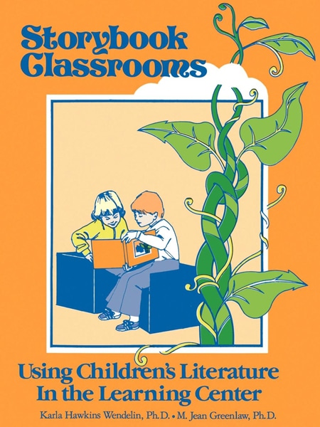 Storybook Classrooms: Using Children's Literature in the Learning Center book cover photo