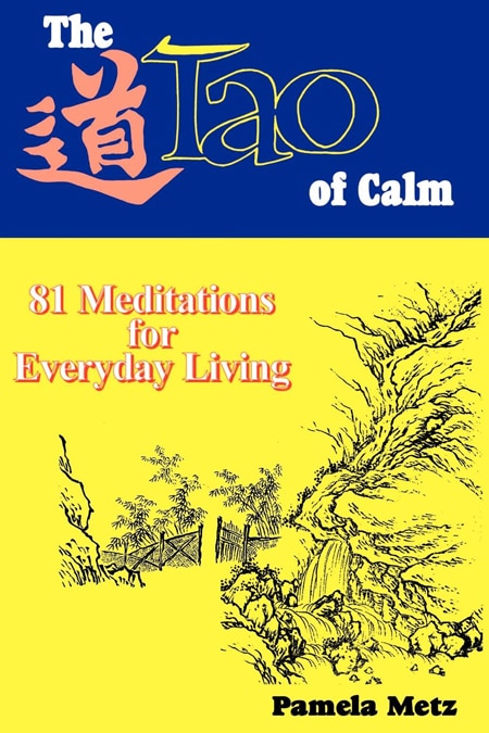 The Tao of Calm: 81 Meditations for Everyday Living book cover photo