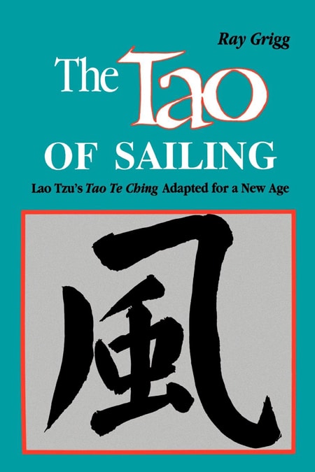 The Tao of Sailing: A Bamboo Way of Life Book Cover photo