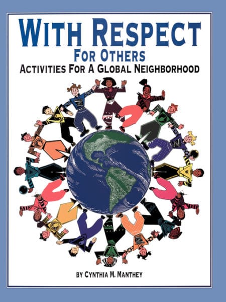With Respect for Others: Activities for a Global Neighborhood book cover photo