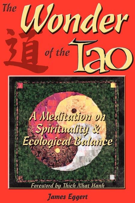 The Wonder of the Tao: A Meditation on Spirituality and Ecological Balance book cover photo